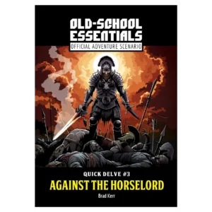 Old-School Essentials: Quick Delve #3: Against the Horselord