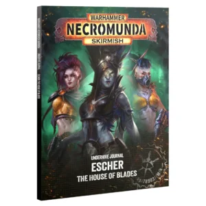 301-81 Warhammer 40,000: Necromunda: Underhive Journal: Escher: House of Blades
