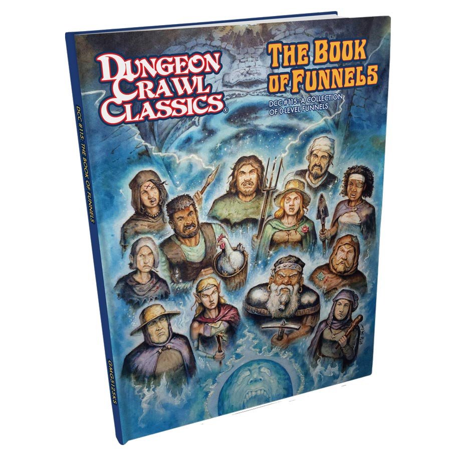 Dungeon Crawl Classics: #115: The Book of Funnels