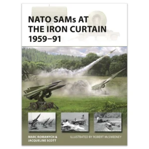 NATO SAMs at the Iron Curtain 1959–91